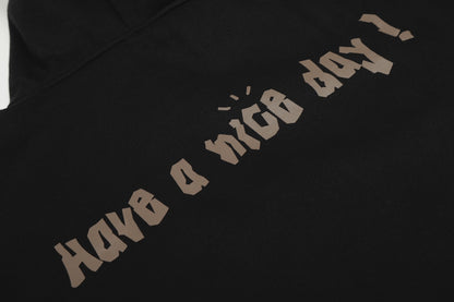Have A Nice Day Zip-Up Hoodie
