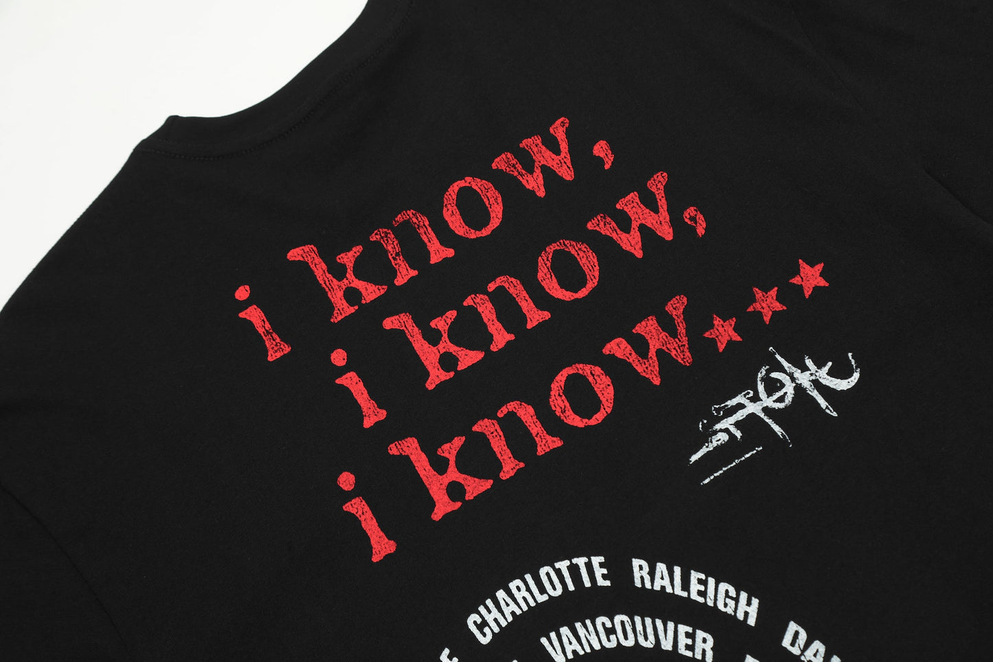 I Know T-Shirt